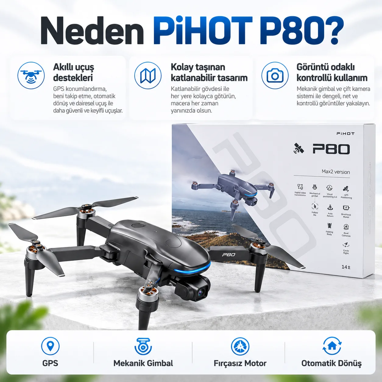 Pihot P80 Max 2 GPS Drone – 6 KM Menzil, 500 M Yükseklik, Mekanik Gimbal ve Fırçasız Motor